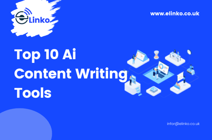 Top 10 Ai Content Writing Tools to Help You Write Better and Faster