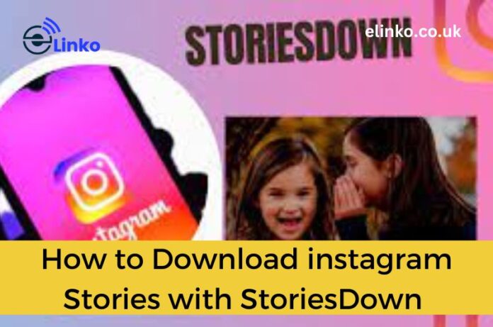 How & why to Use StoriesDown